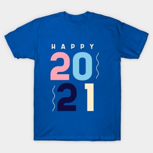 Happy 2021 T-Shirt